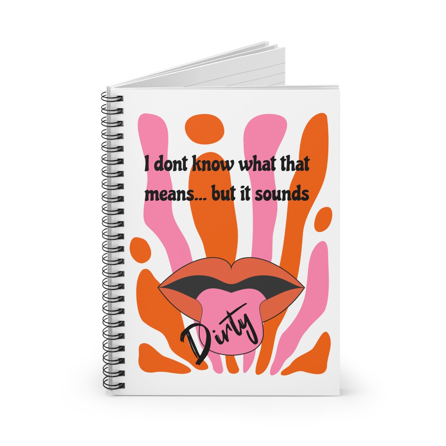 Dirty, Spiral Notebook - Ruled Line