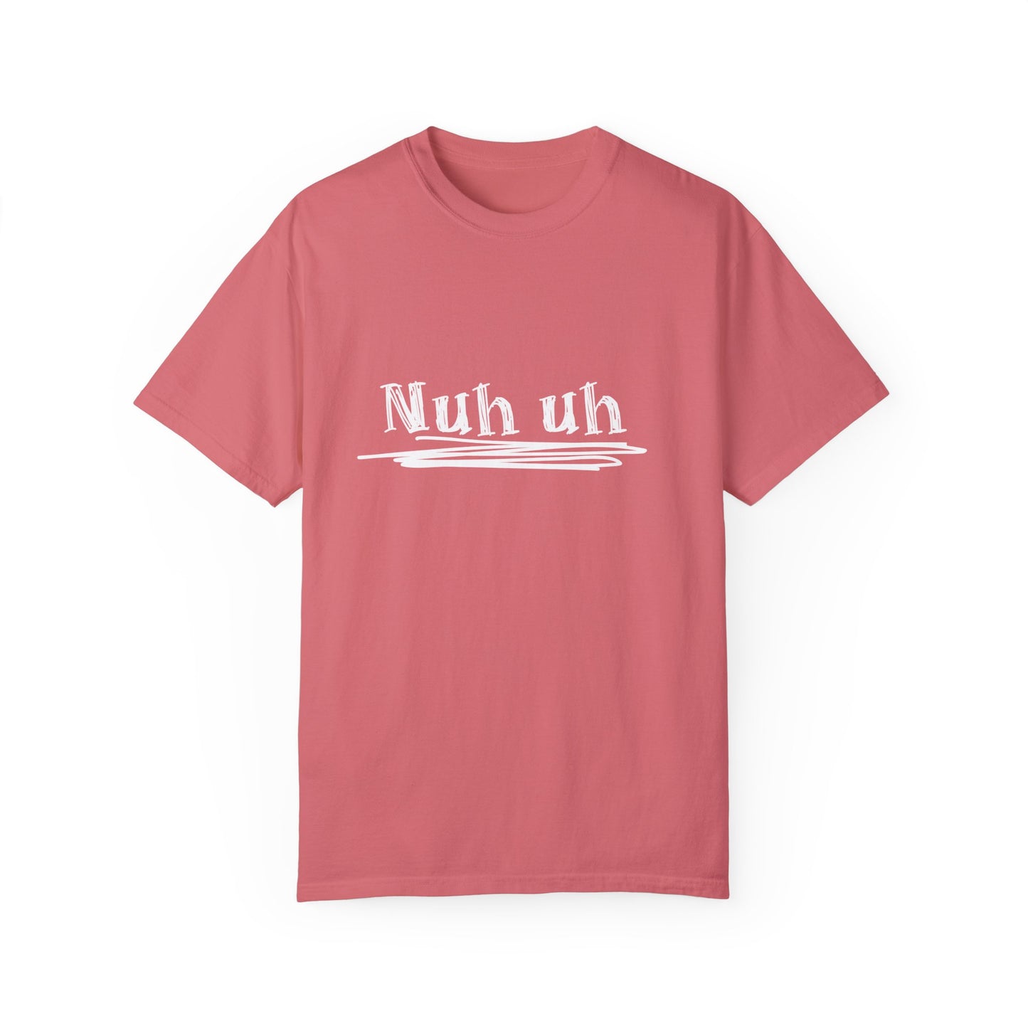 Nuh Uh - Attitude, Adult Short Sleeve Tee