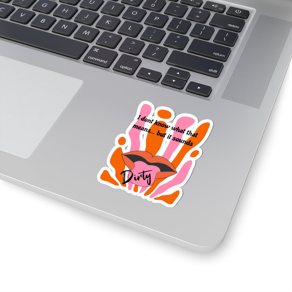 Dirty, Kiss-Cut Stickers