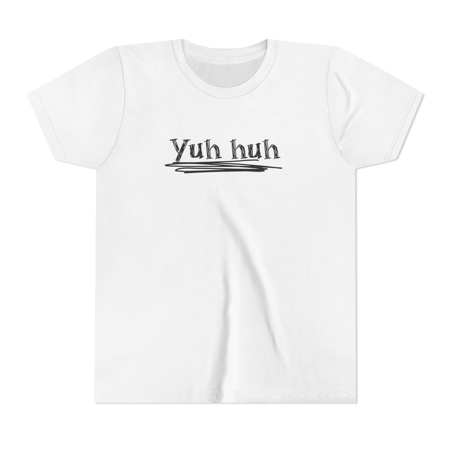 Yuh huh - Attitude, Youth Short Sleeve Tee