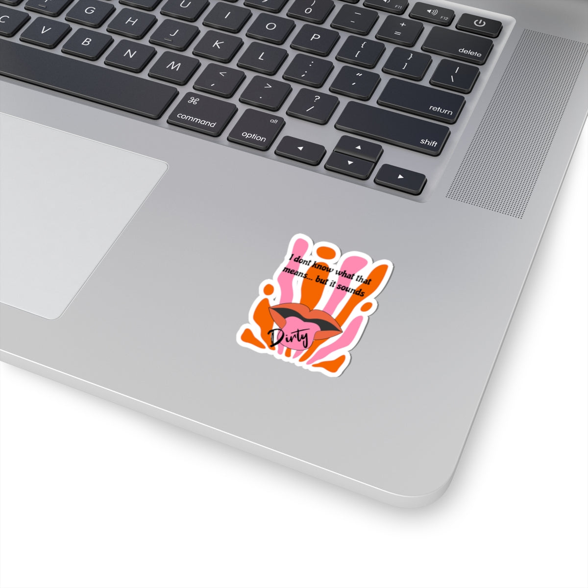 Dirty, Kiss-Cut Stickers