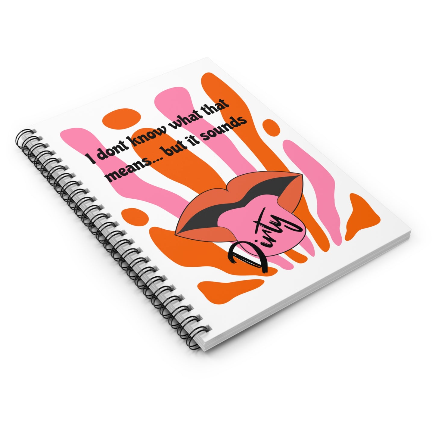 Dirty, Spiral Notebook - Ruled Line