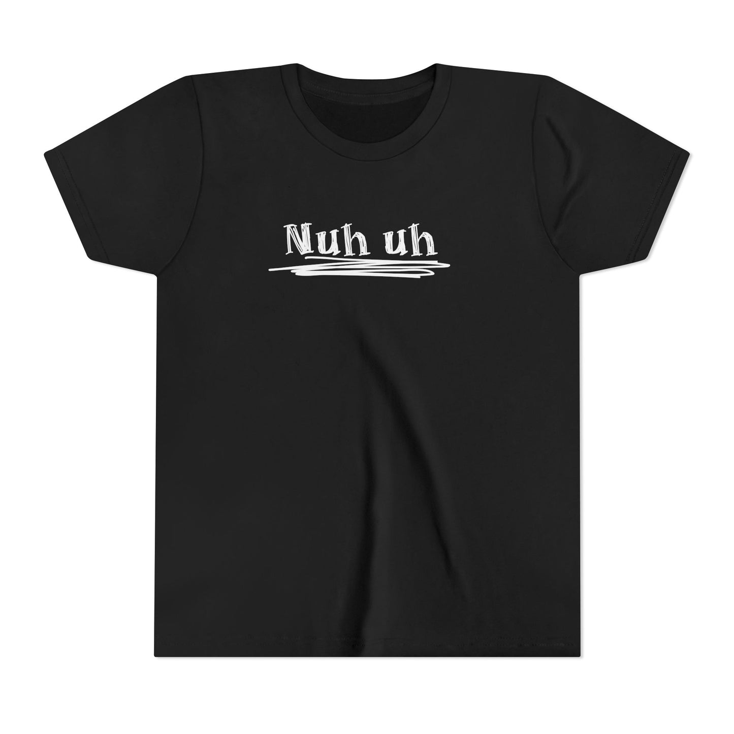 Nuh Uh - Attitude, Youth Short Sleeve Tee