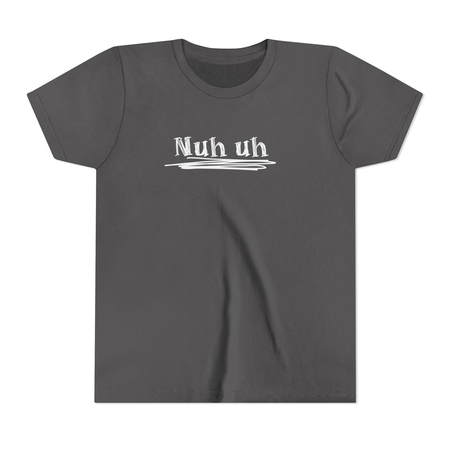 Nuh Uh - Attitude, Youth Short Sleeve Tee