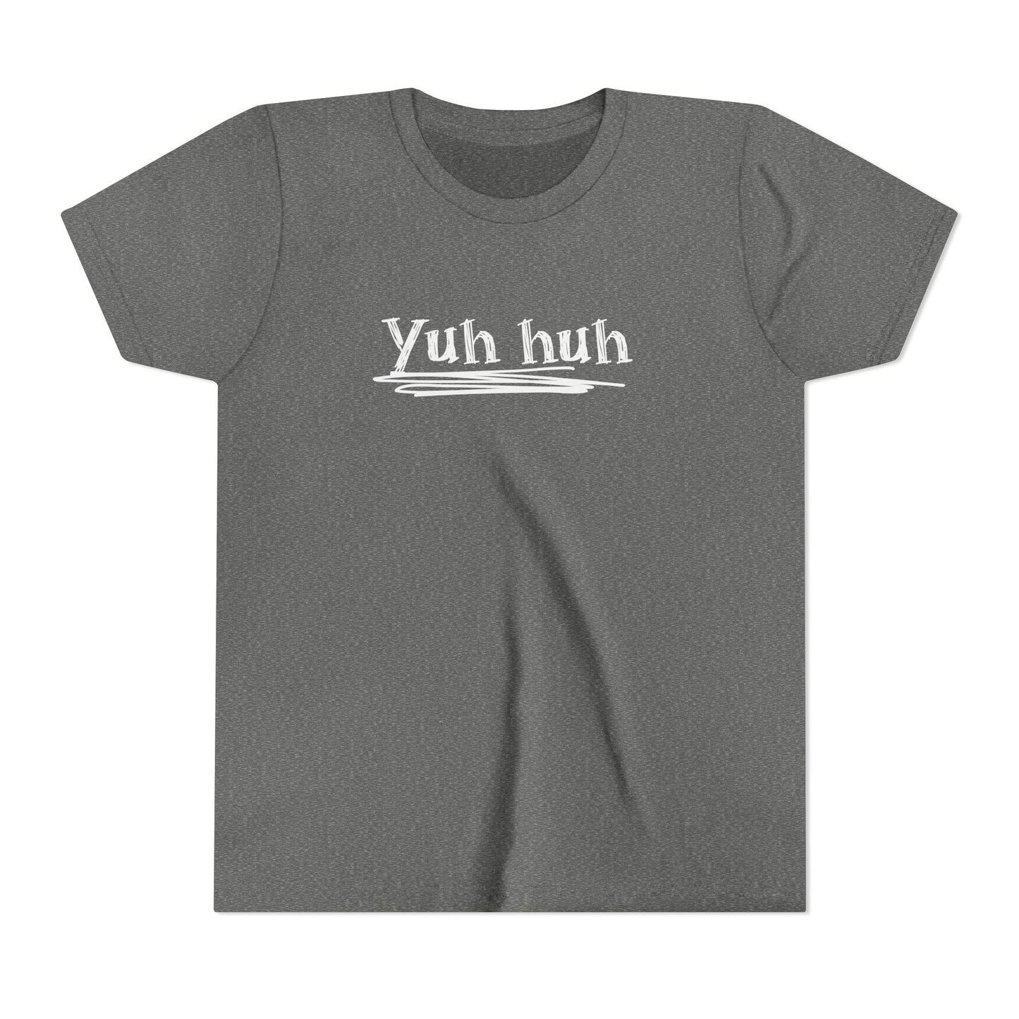 Yuh huh - Attitude, Youth Short Sleeve Tee