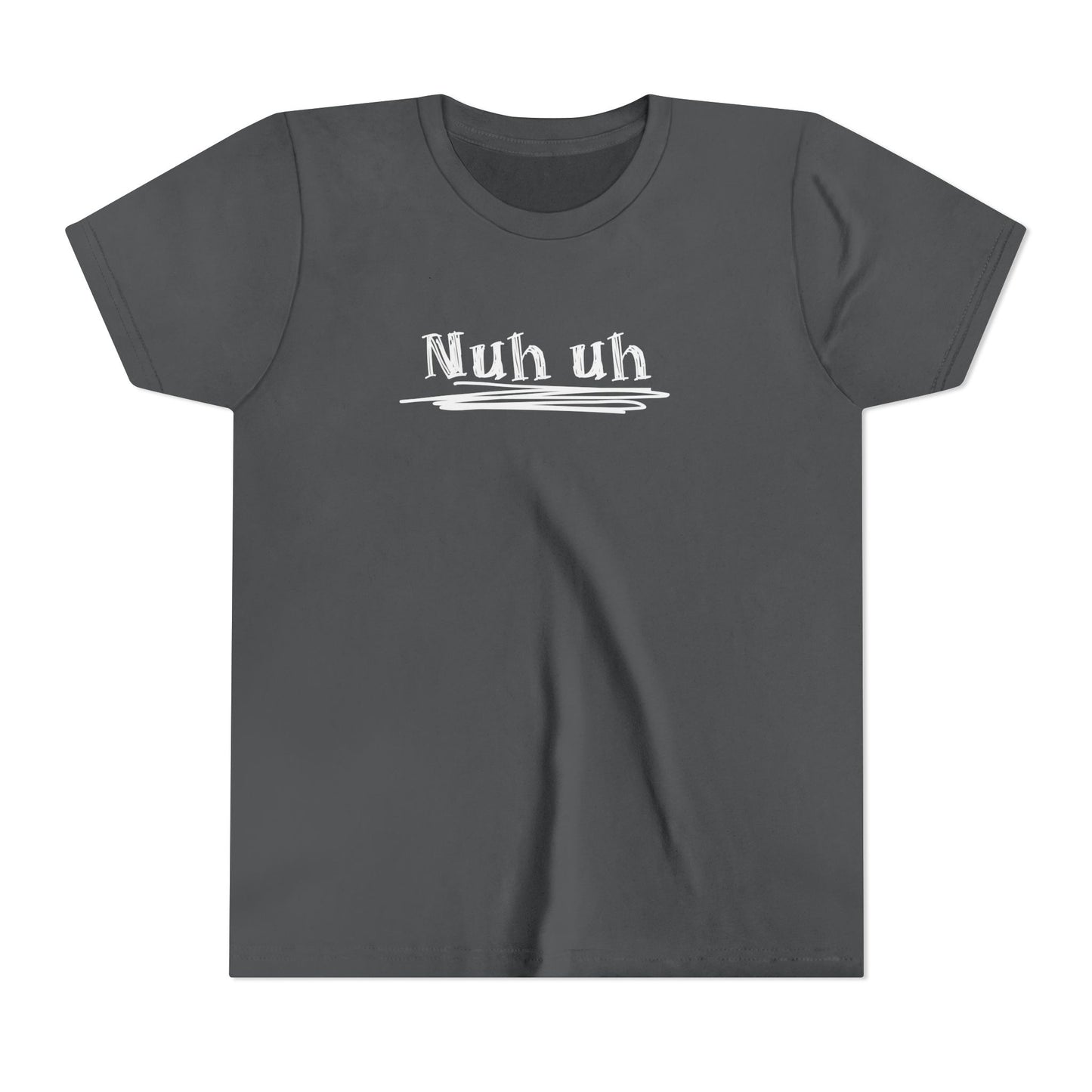 Nuh Uh - Attitude, Youth Short Sleeve Tee