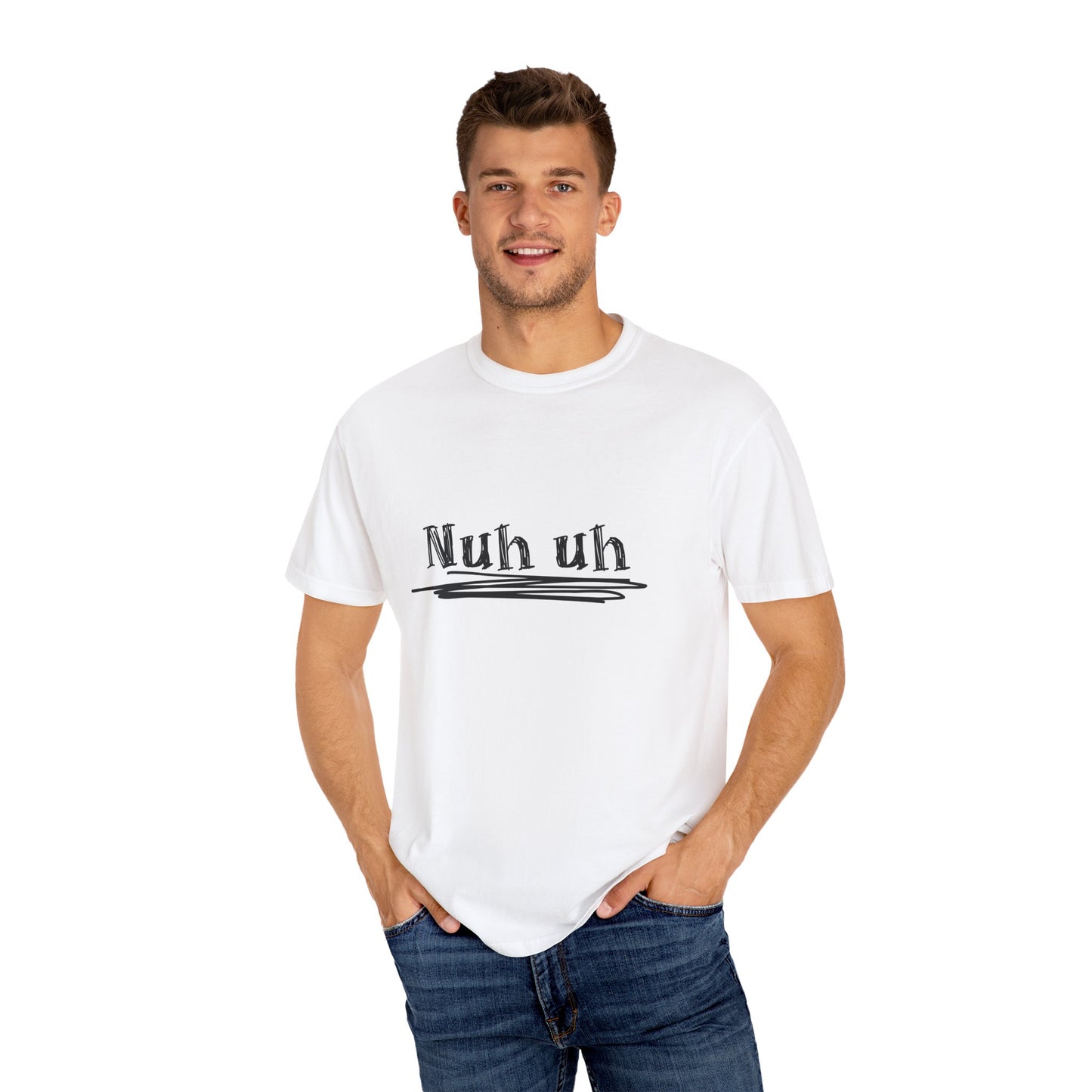 Nuh Uh - Attitude, Adult Short Sleeve Tee