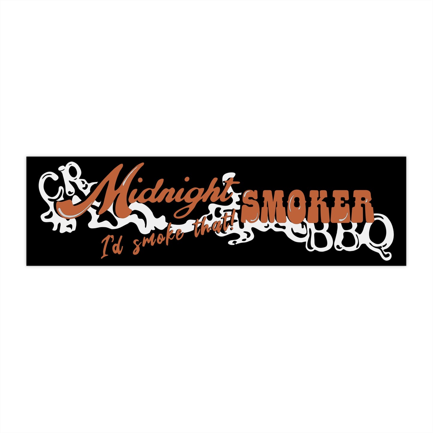 Midnight Smoker Bumper Sticker