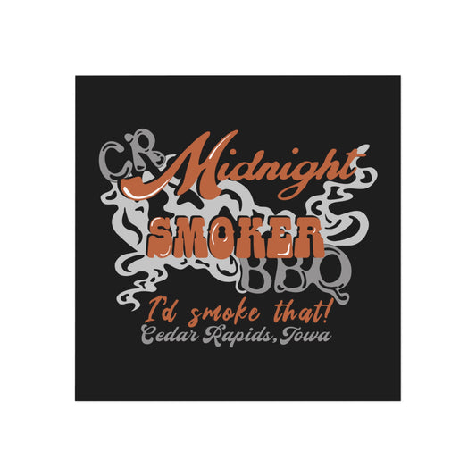 Midnight Smoker -  Magnet (I'd Smoke That! — Cedar Rapids, Iowa)