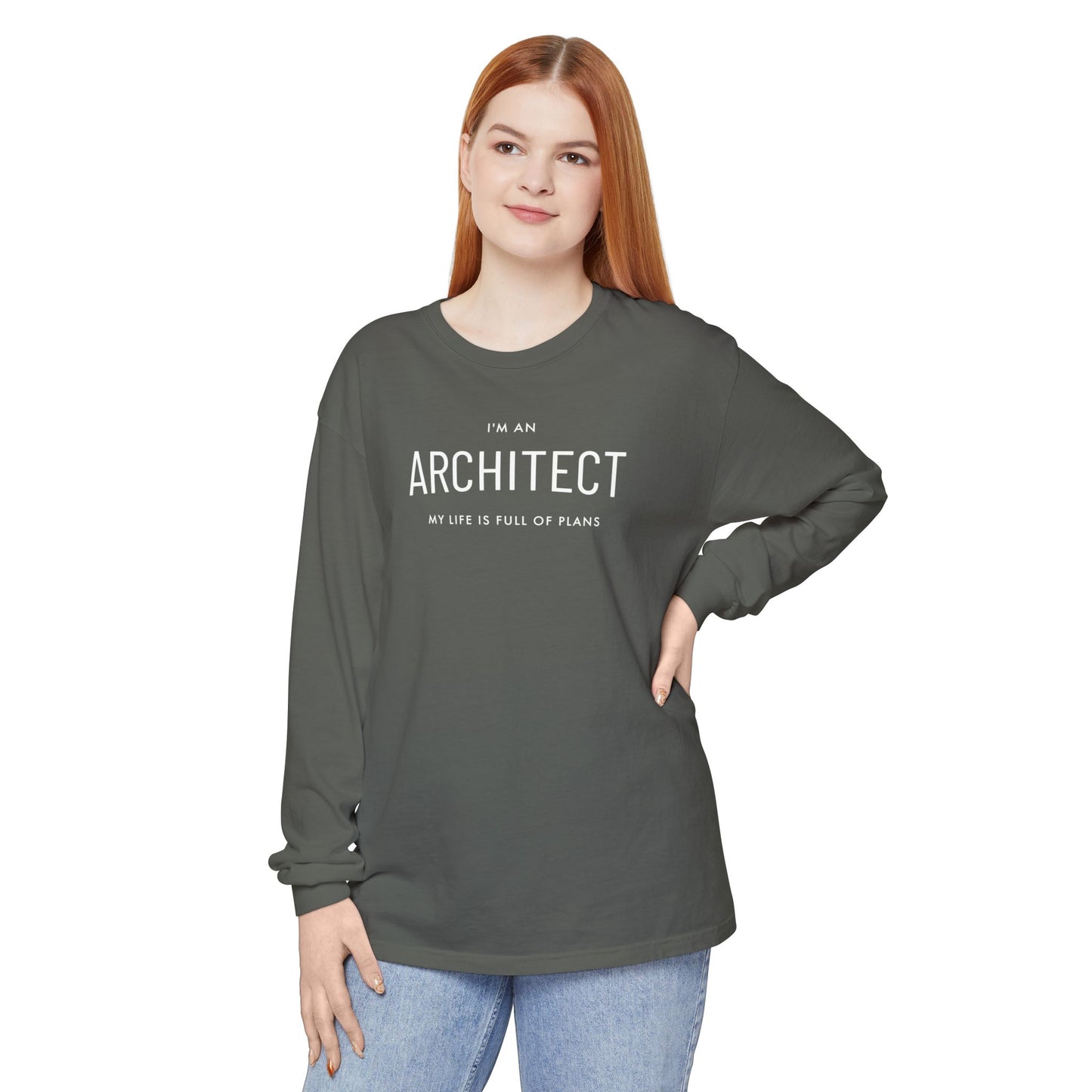 I'm an Architect, My Life is Full of Plans, Unisex Adult Long Sleeve Tee