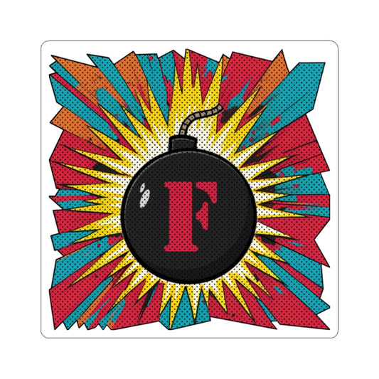 F Bomb - Explosive Graphic Design Sticker - White background Kiss-Cut Sticker